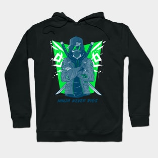 NINJA NEVER DIES Hoodie